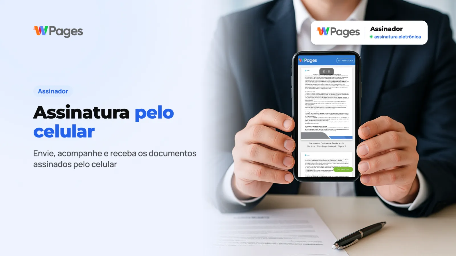 Assinador: Assinatura eletrônica com trilha de auditoria.